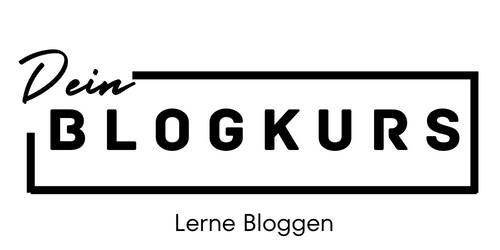 Dein Blogkurs - Lerne Bloggen